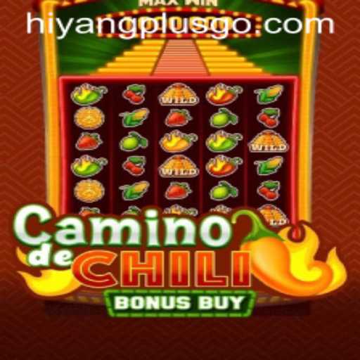 Exploring the Excitement of CaminodeChiliBonusBuy with the Innovative HiyangPlus