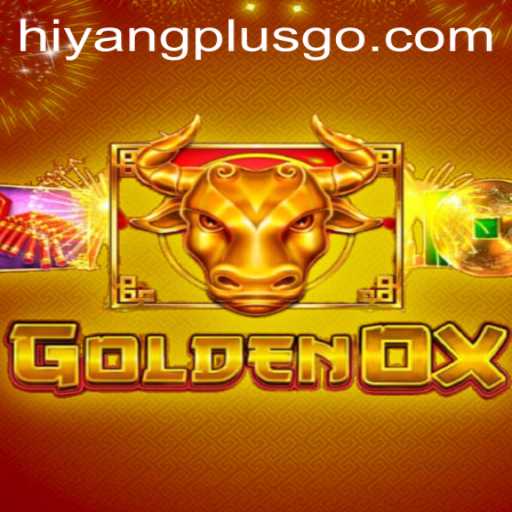 GoldenOx: Exploring the Intricacies of HiyangPlus in Modern Gaming